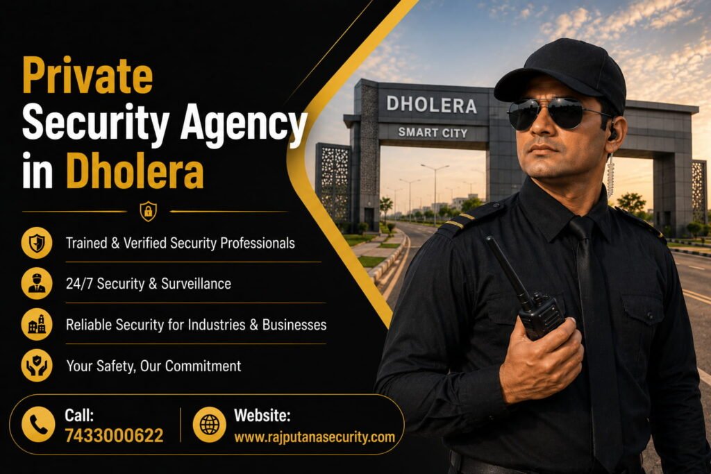 Private Security Agency in Dholera